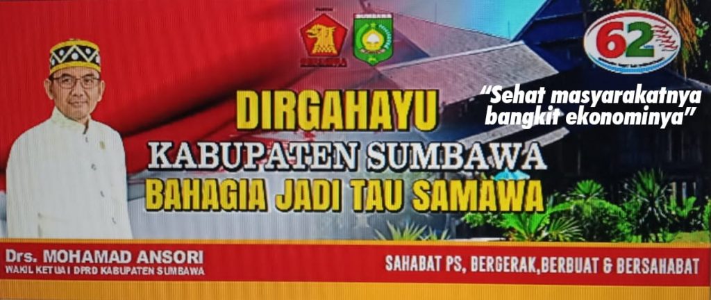Ucapan HUT Kabupaten Sumbawa Ke-62 Oleh  Wakil Ketua 1 DPRD Kabupaten Sumbawa  Drs Mohamad Ansori