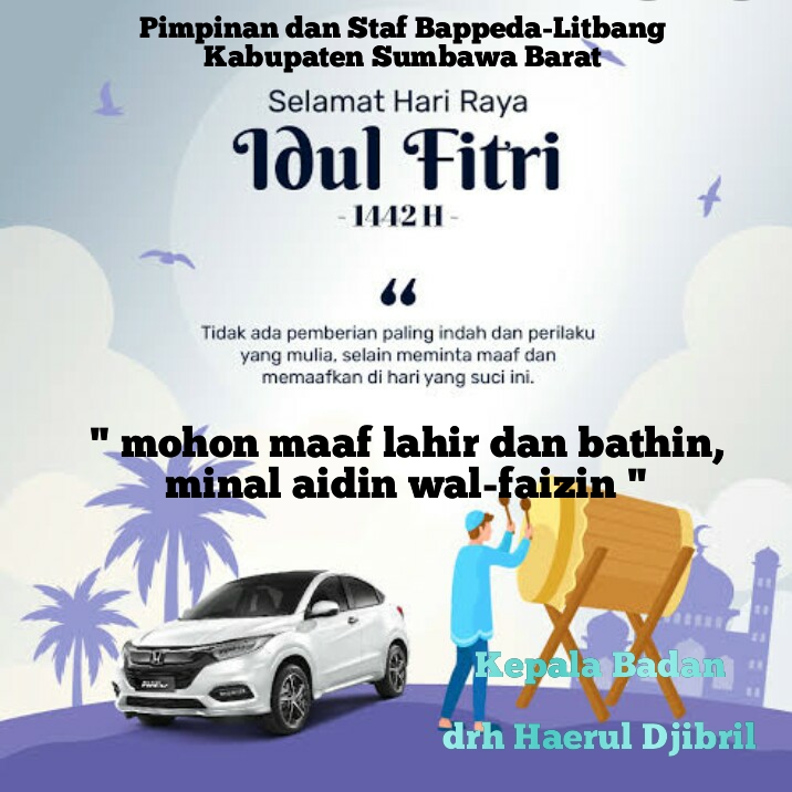 Iklan Layanan / Bappeda-Litbang Kabupaten Sumbawa Barat Mengucapkan Selamat Hari Raya Idul Fitri 1 Syawal 1442 H
