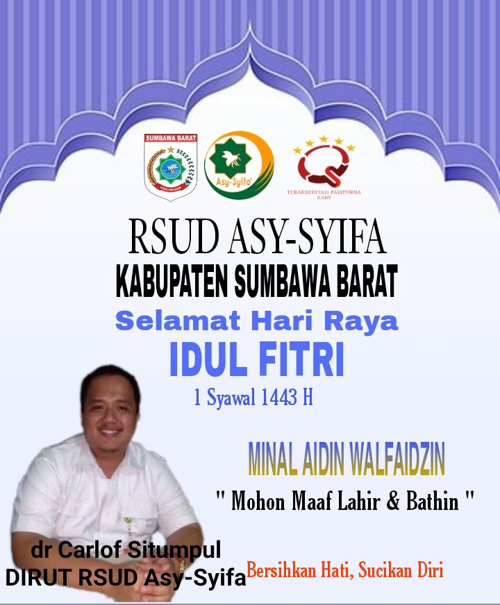 Pimpinan dan Staf RSUD Asy-Syifa’ Kabupaten Sumbawa Barat Mengucapkan ” Selamat Hari Raya Idul Fitri 1443 H “