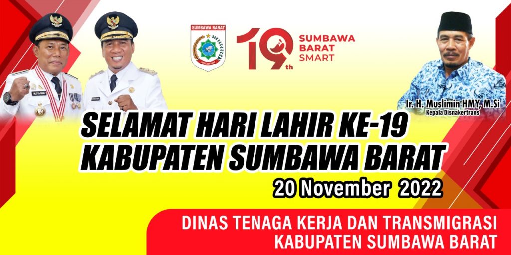 Iklan /Dinas Tenaga Kerja dan Transmigrasi Kabupaten Sumbawa Barat ” SELAMAT HARI LAHIR SUMBAWA BARAT KE-19 “
