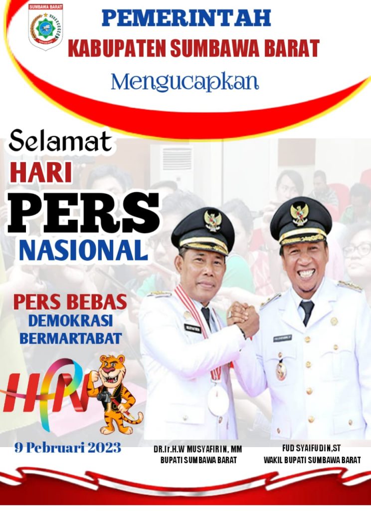 PEMERINTAH DAERAH KABUPATEN SUMBAWA BARAT  MENGUCAPKAN SELAMAT HARI PERS NASIONAL 09 JANUARI 2023 ” Pers Bebas, Demokrasi Bermartabat “