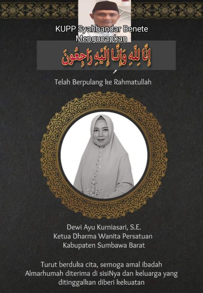 BERITA DUKA / KUPP Syahbandar Benete Sumbawa Barat Mengucapkan “