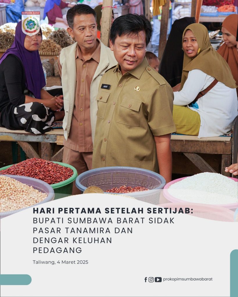 Hari Pertama Setelah Sertijab, Bupati Sumbawa Barat H. Amar Nurmansyah Gercep Lakukan Sidak Pasar