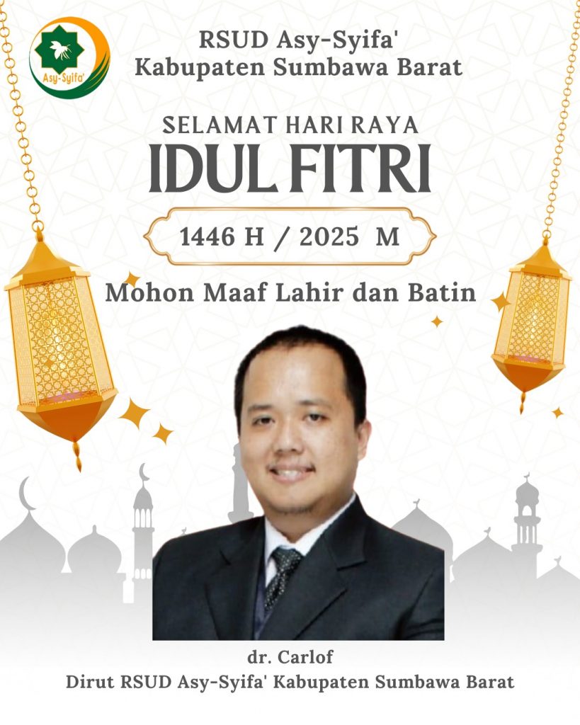 Keluarga Besar RSUD Asy – Syifa’ Kabupaten Sumbawa Barat Mengucapkan Selamat Hari Raya Idul Fitri 1446 H