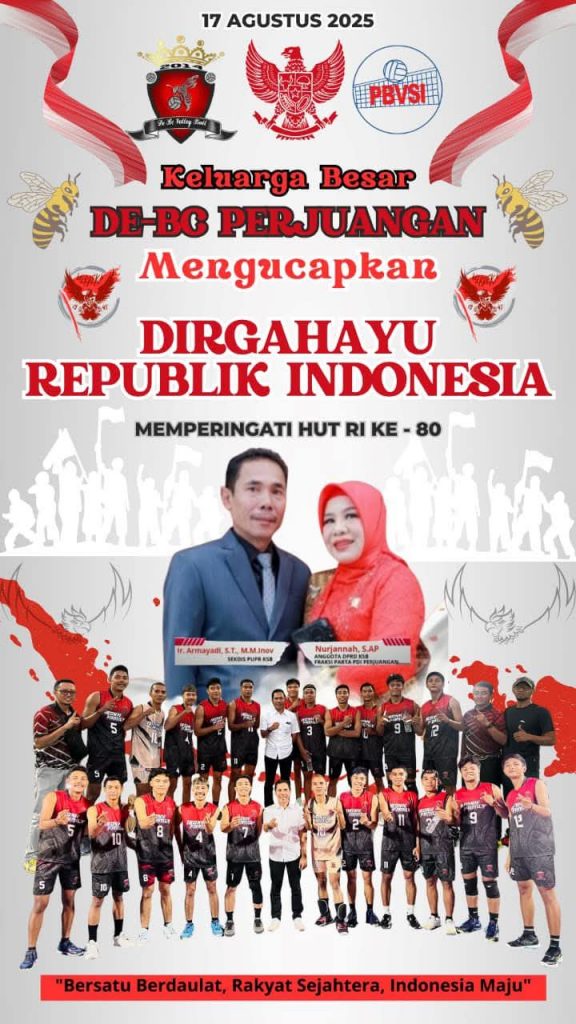 KELUARGA BESAR DE – BC PERJUANGAN SUMBAWA BARAT MENGUCAPKAN DIRGAHAYU REPUBLIK INDONESIA KE – 80