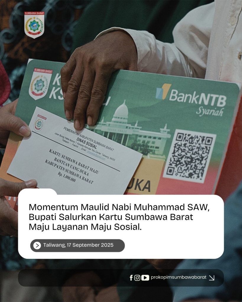Momentum Maulid Nabi Muhammad SAW, Bupati Salurkan Kartu Sumbawa Barat Maju Layanan Sosial