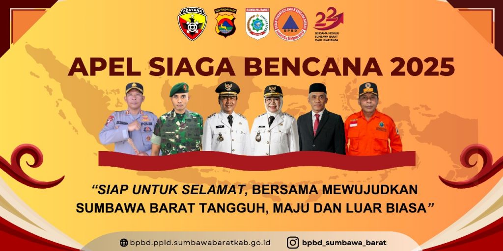 BPBD KABUPATEN SUMBAWA BARAT SELAMAT ATAS APEL SIAGA BENCANA 2025 DI POTO TANO